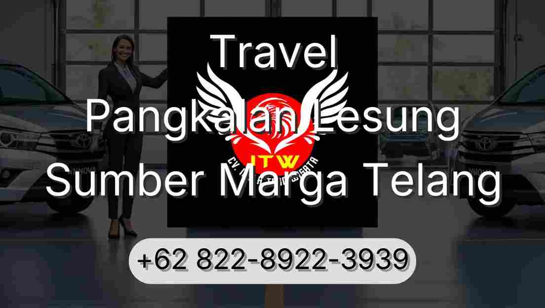 Travel Pangkalan Lesung Sumber Marga Telang