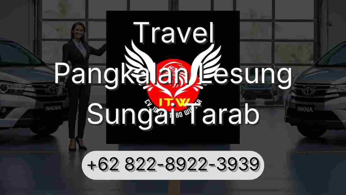 Travel Pangkalan Lesung Sungai Tarab