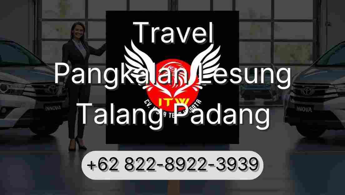 Travel Pangkalan Lesung Talang Padang
