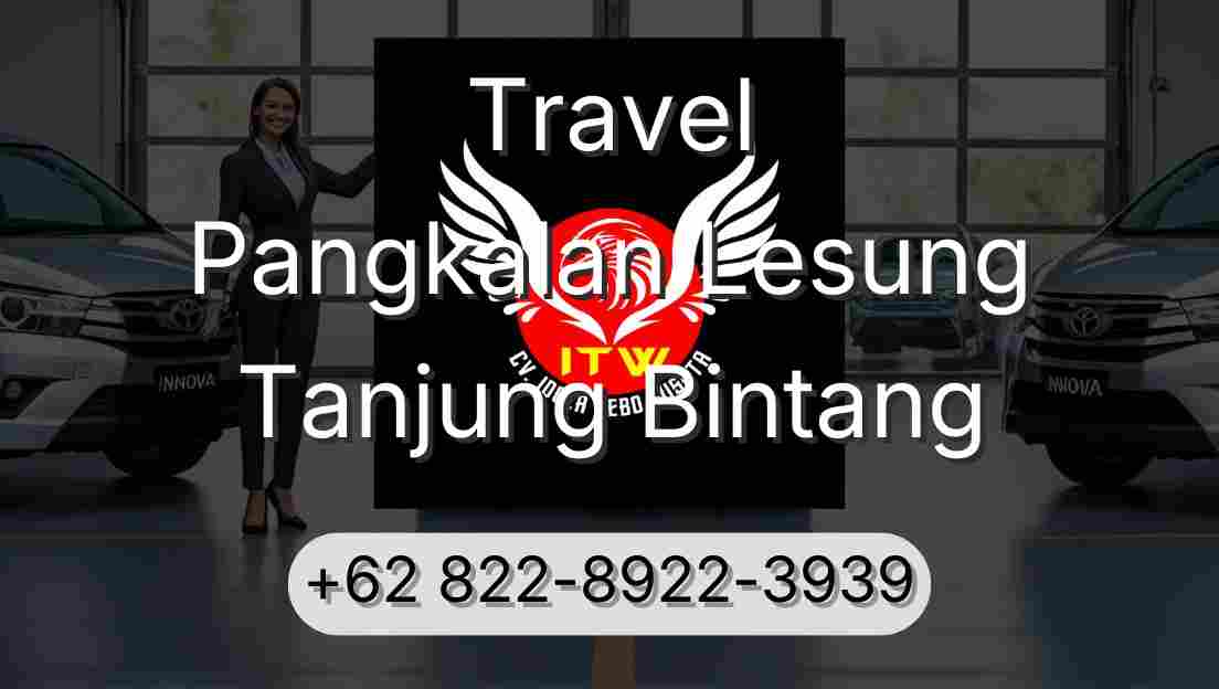 Travel Pangkalan Lesung Tanjung Bintang
