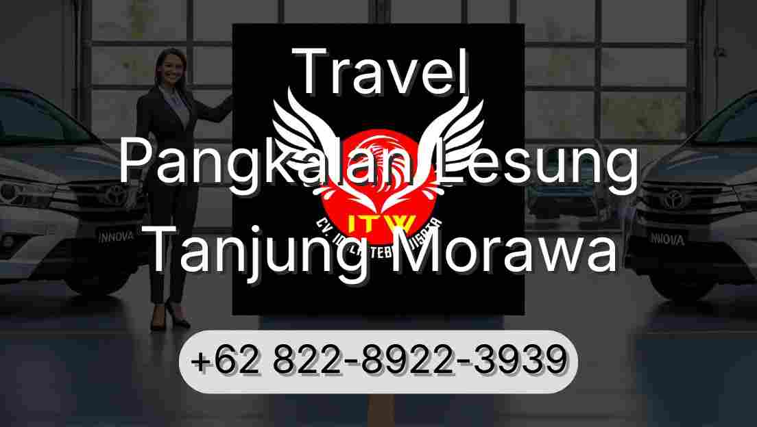 Travel Pangkalan Lesung Tanjung Morawa