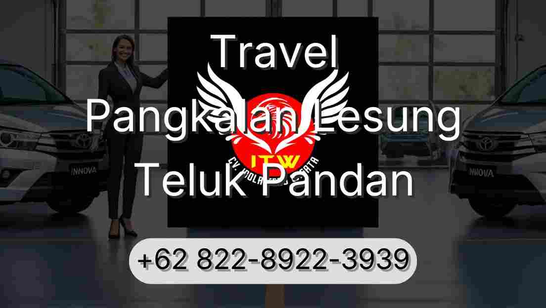 Travel Pangkalan Lesung Teluk Pandan