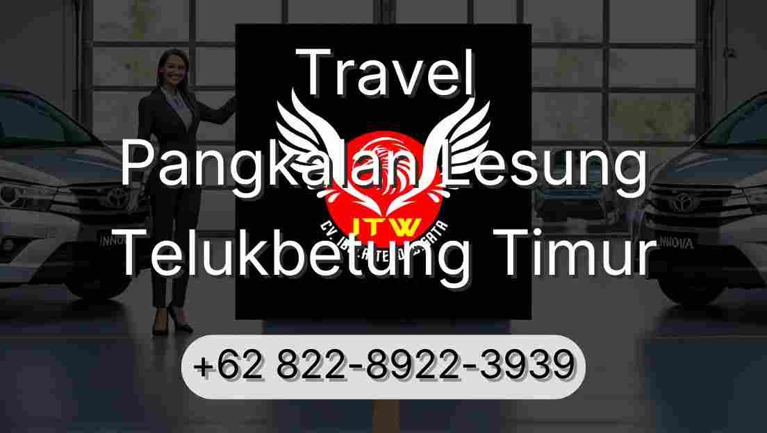 Travel Pangkalan Lesung Telukbetung Timur