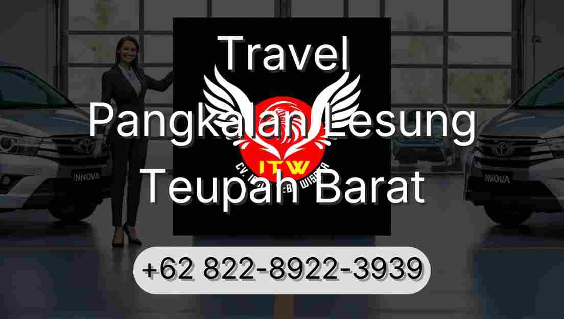 Travel Pangkalan Lesung Teupah Barat