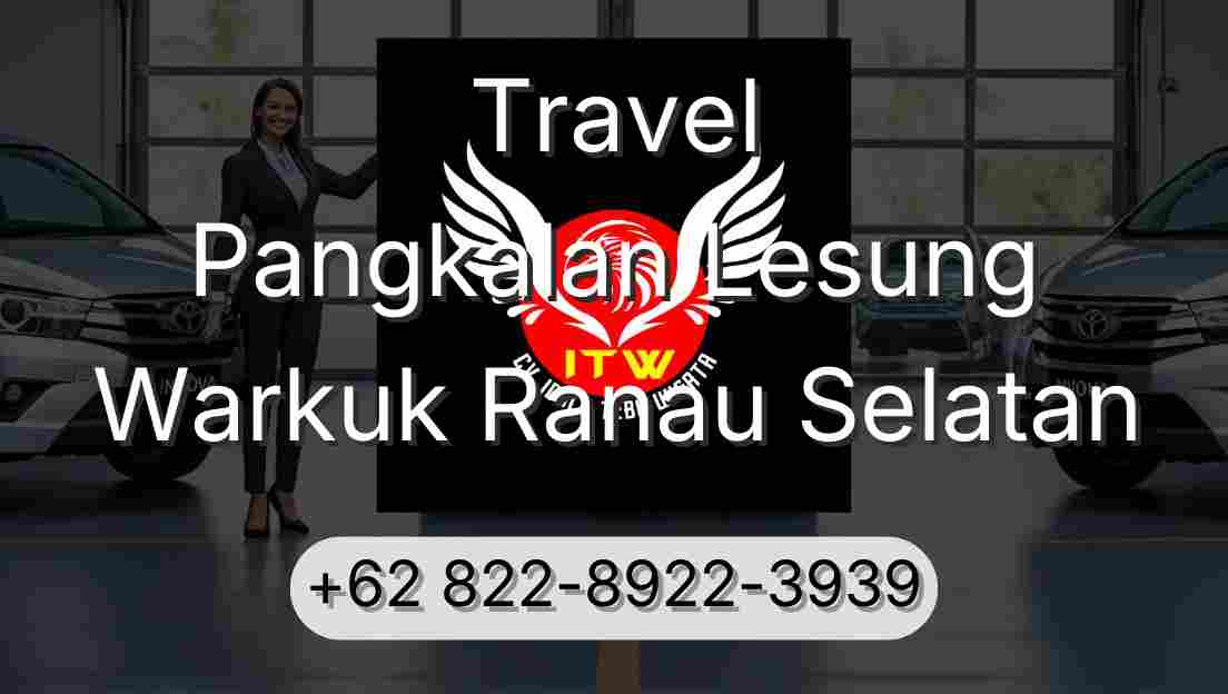 Travel Pangkalan Lesung Warkuk Ranau Selatan