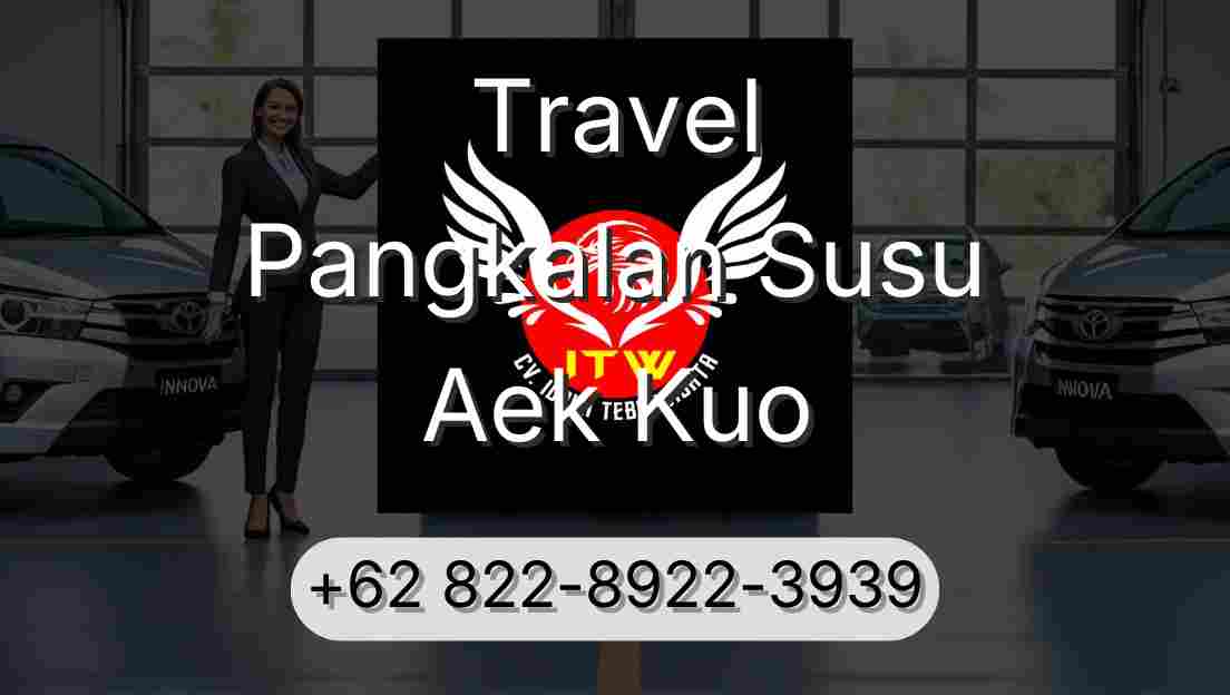 Travel Pangkalan Susu Aek Kuo