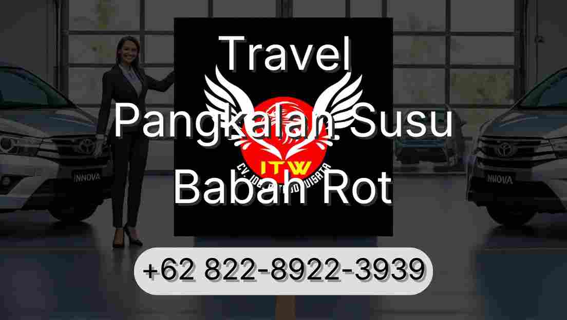 Travel Pangkalan Susu Babah Rot