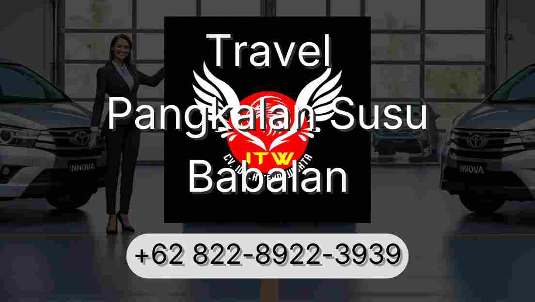 Travel Pangkalan Susu Babalan