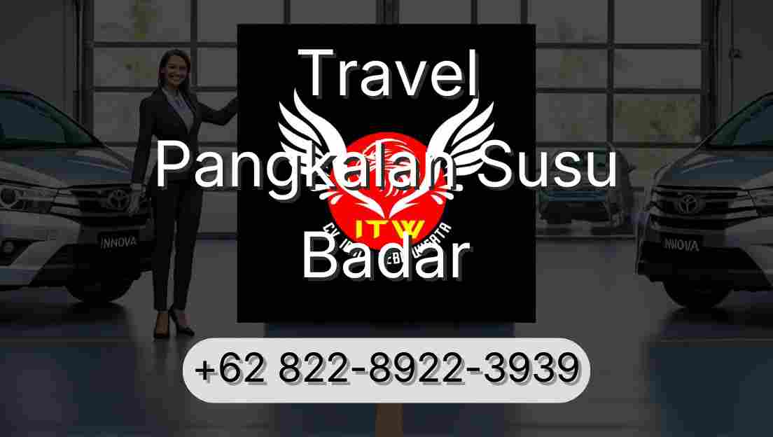 Travel Pangkalan Susu Badar