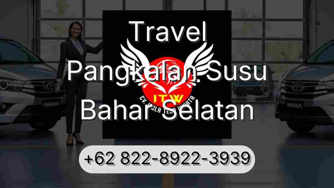 Travel Pangkalan Susu Bahar Selatan