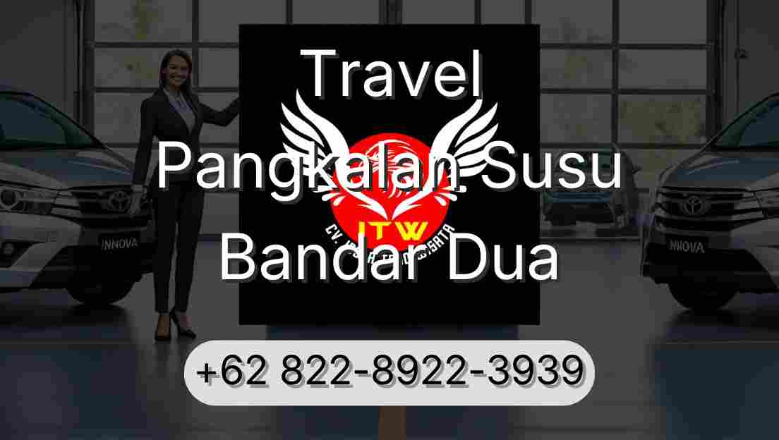 Travel Pangkalan Susu Bandar Dua