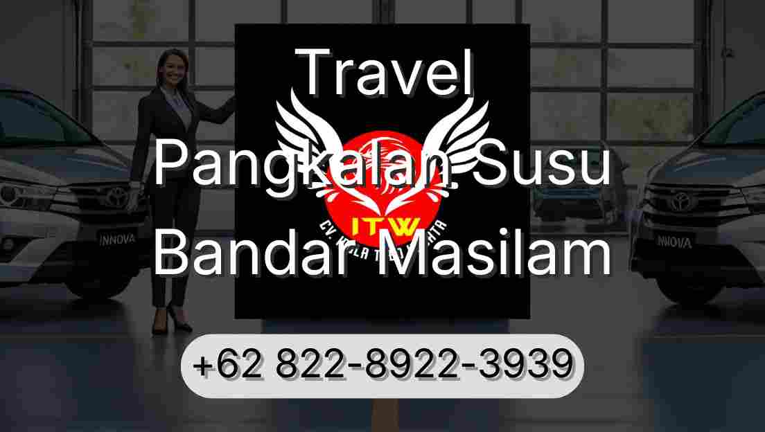 Travel Pangkalan Susu Bandar Masilam