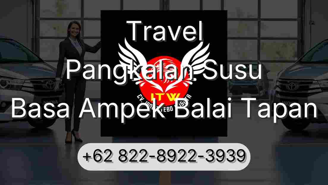Travel Pangkalan Susu Basa Ampek Balai Tapan