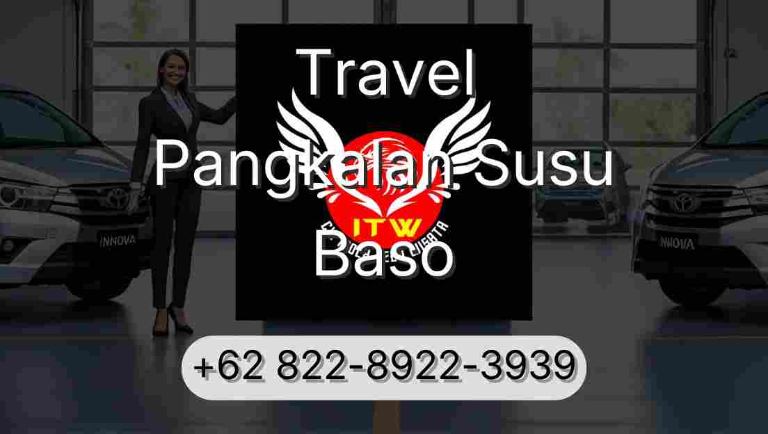 Travel Pangkalan Susu Baso