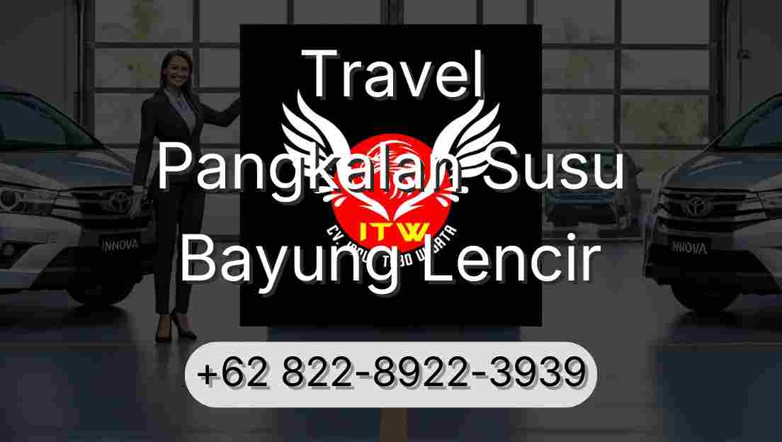 Travel Pangkalan Susu Bayung Lencir