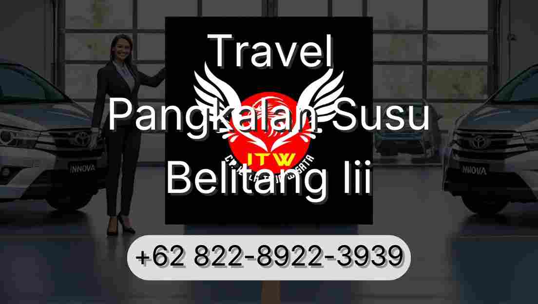 Travel Pangkalan Susu Belitang Iii