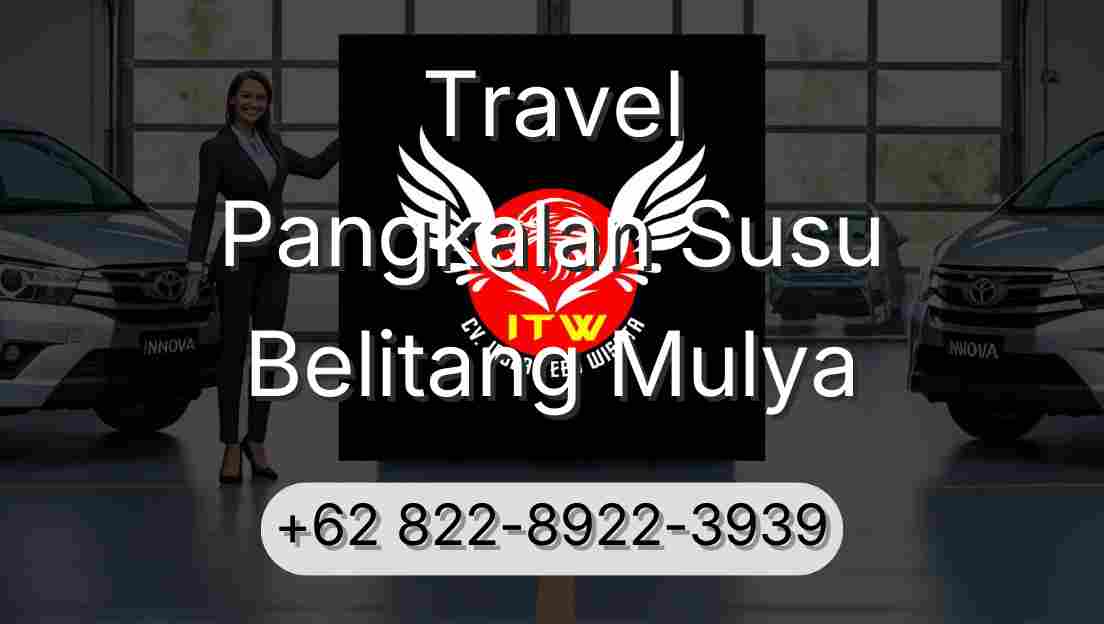 Travel Pangkalan Susu Belitang Mulya