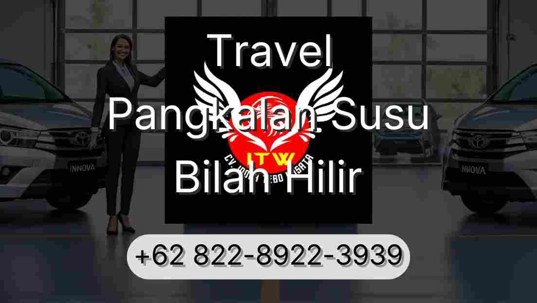 Travel Pangkalan Susu Bilah Hilir