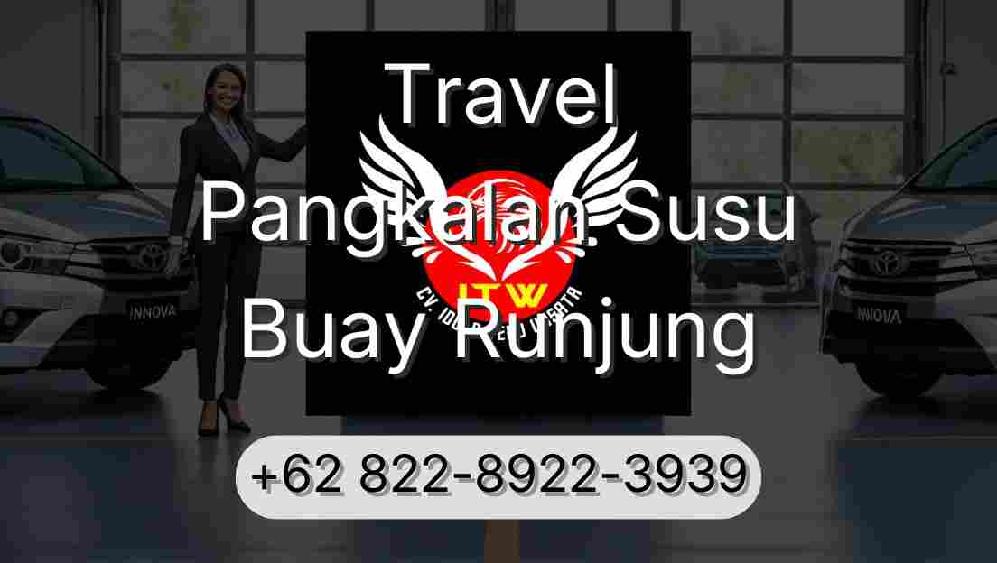 Travel Pangkalan Susu Buay Runjung