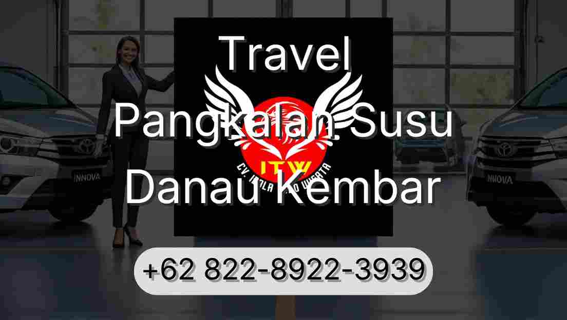 Travel Pangkalan Susu Danau Kembar