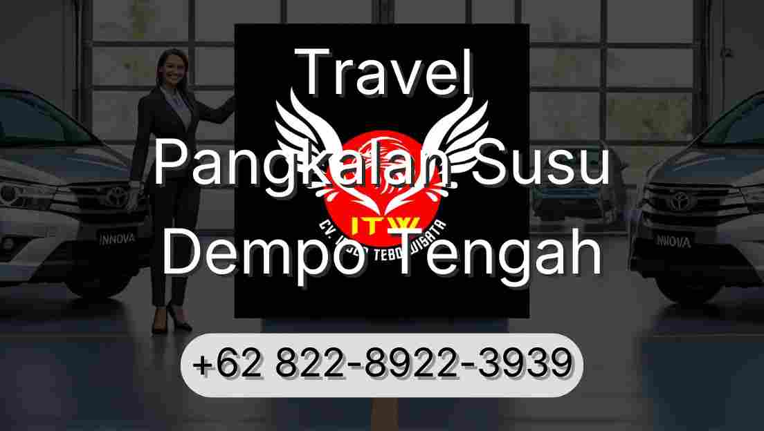 Travel Pangkalan Susu Dempo Tengah
