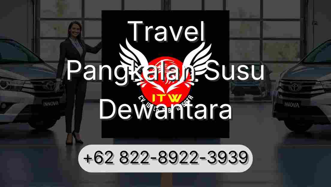 Travel Pangkalan Susu Dewantara