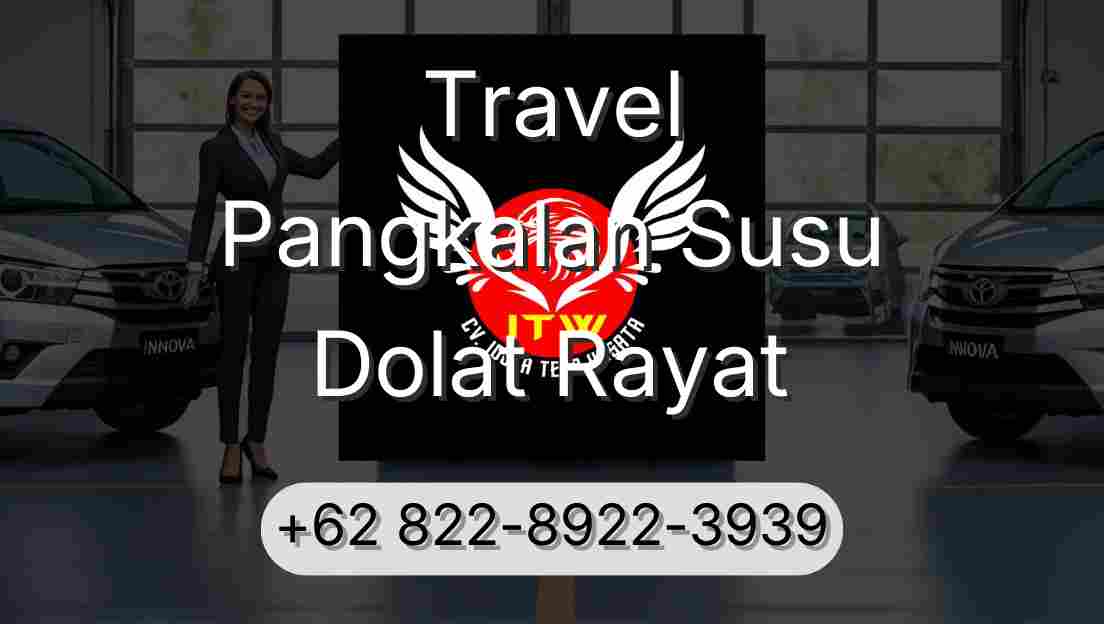 Travel Pangkalan Susu Dolat Rayat
