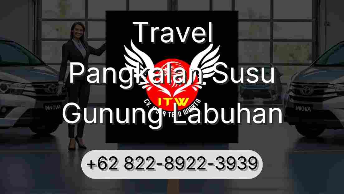 Travel Pangkalan Susu Gunung Labuhan