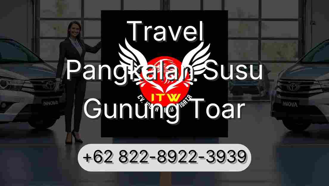 Travel Pangkalan Susu Gunung Toar