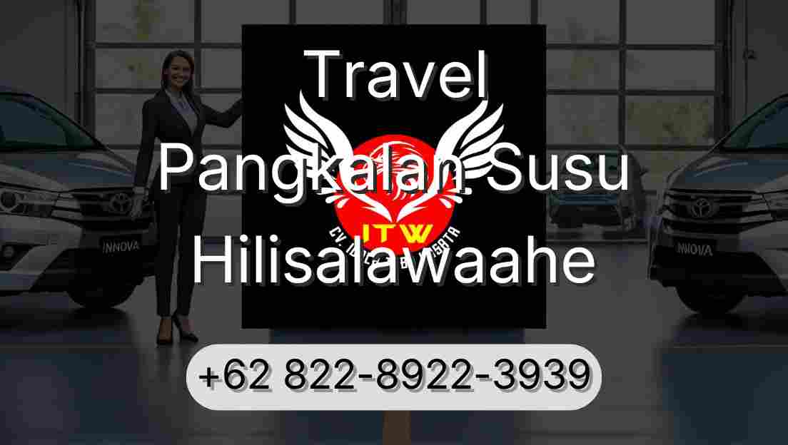 Travel Pangkalan Susu Hilisalawaahe