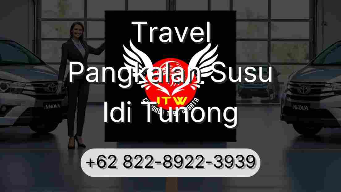 Travel Pangkalan Susu Idi Tunong