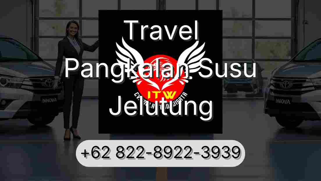 Travel Pangkalan Susu Jelutung
