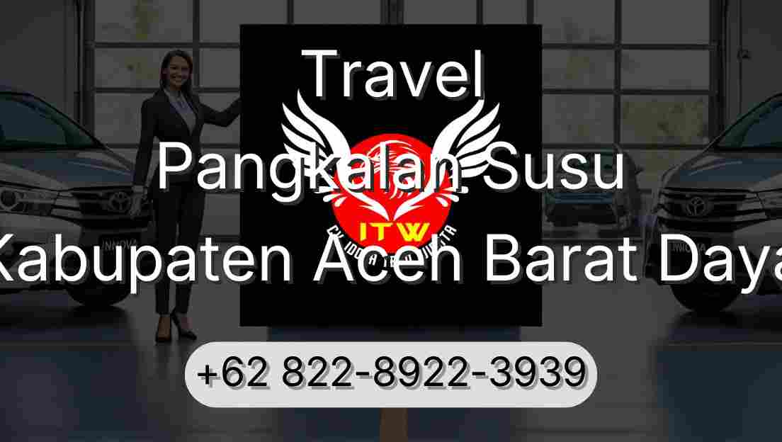 Travel Pangkalan Susu Kabupaten Aceh Barat Daya