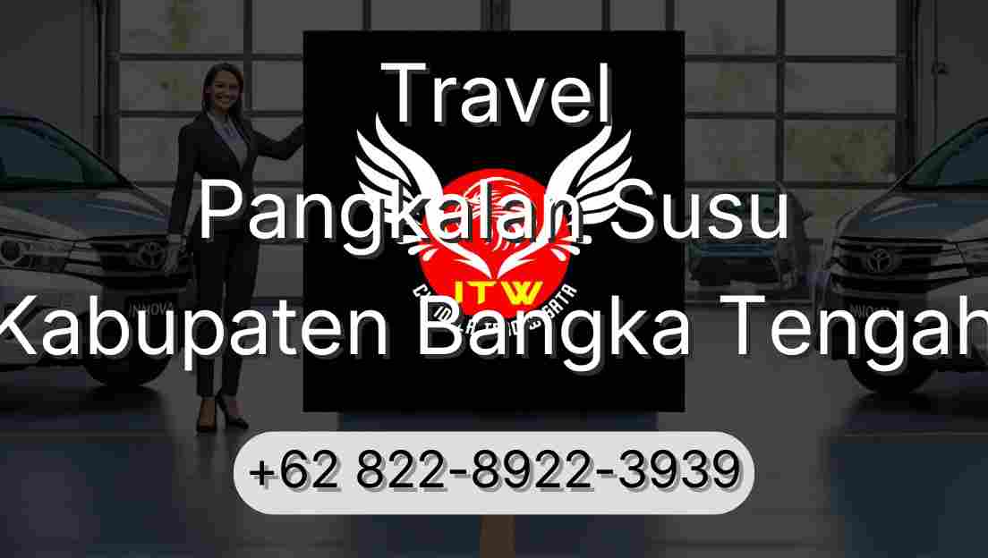 Travel Pangkalan Susu Kabupaten Bangka Tengah