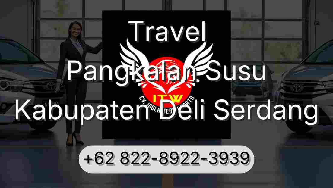 Travel Pangkalan Susu Kabupaten Deli Serdang