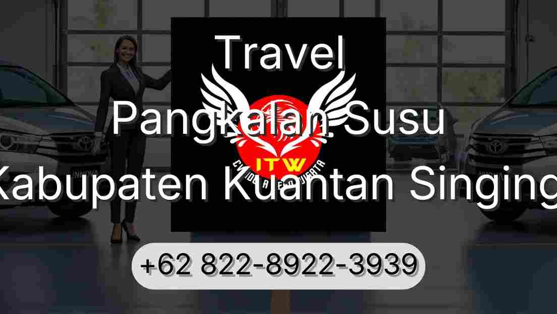 Travel Pangkalan Susu Kabupaten Kuantan Singingi