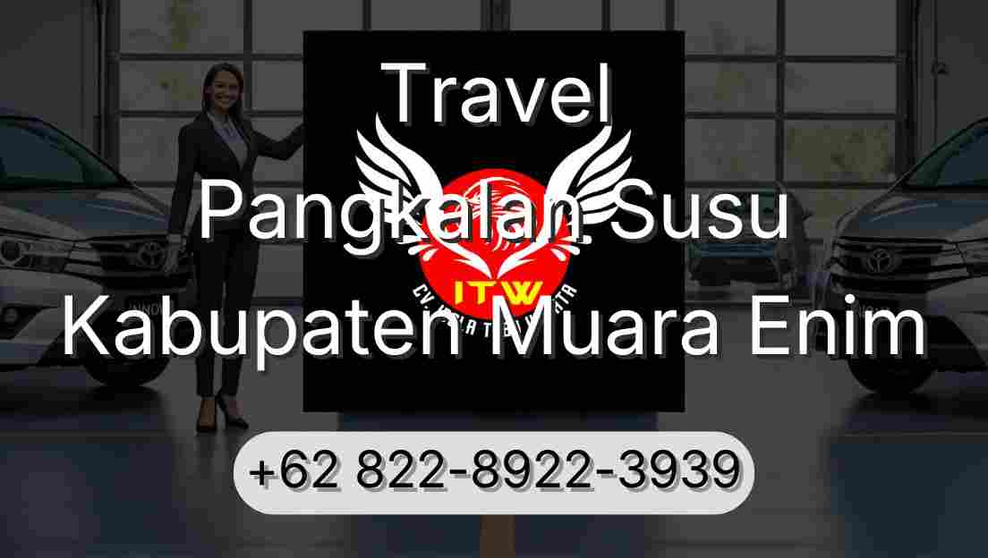 Travel Pangkalan Susu Kabupaten Muara Enim