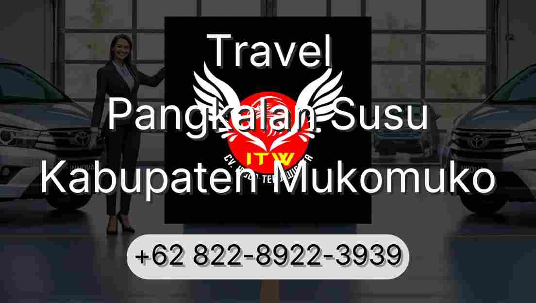 Travel Pangkalan Susu Kabupaten Mukomuko