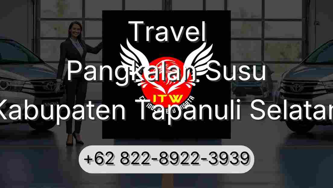 Travel Pangkalan Susu Kabupaten Tapanuli Selatan