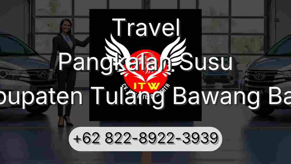 Travel Pangkalan Susu Kabupaten Tulang Bawang Barat