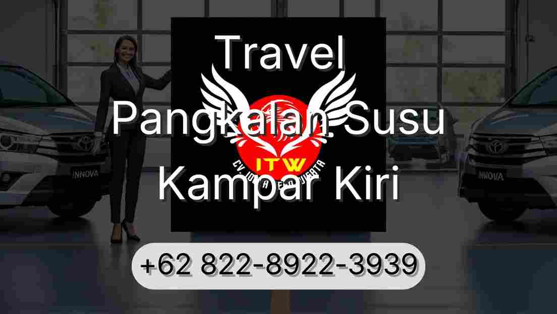 Travel Pangkalan Susu Kampar Kiri