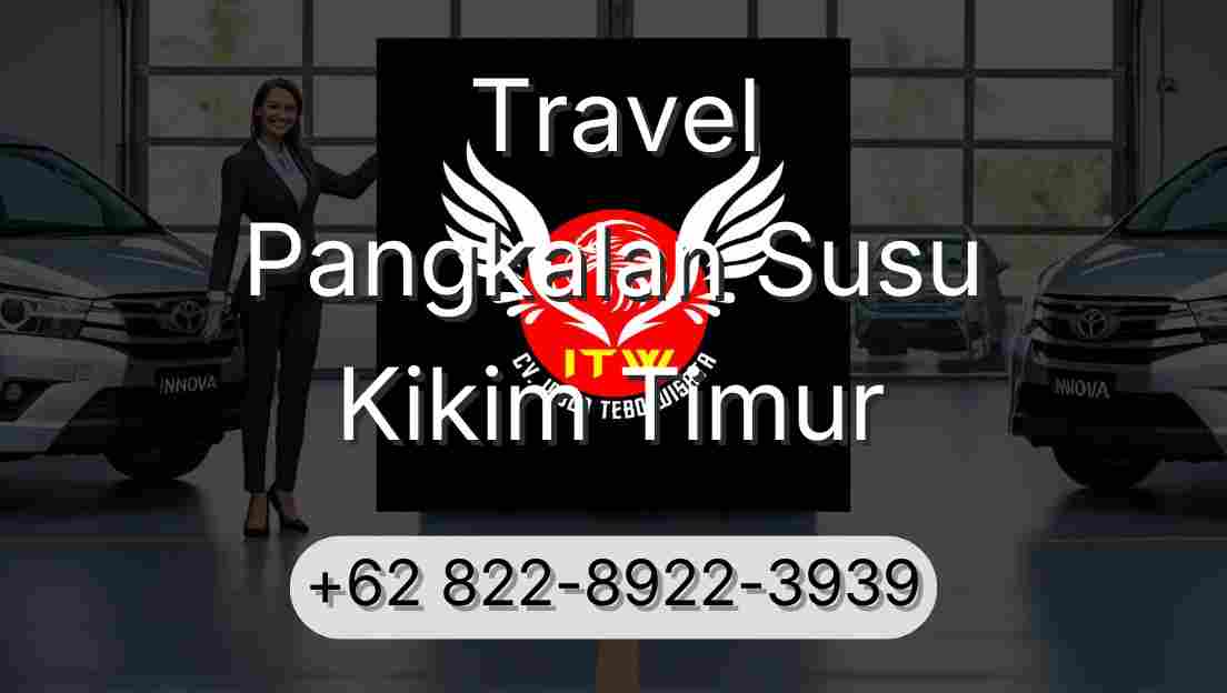 Travel Pangkalan Susu Kikim Timur