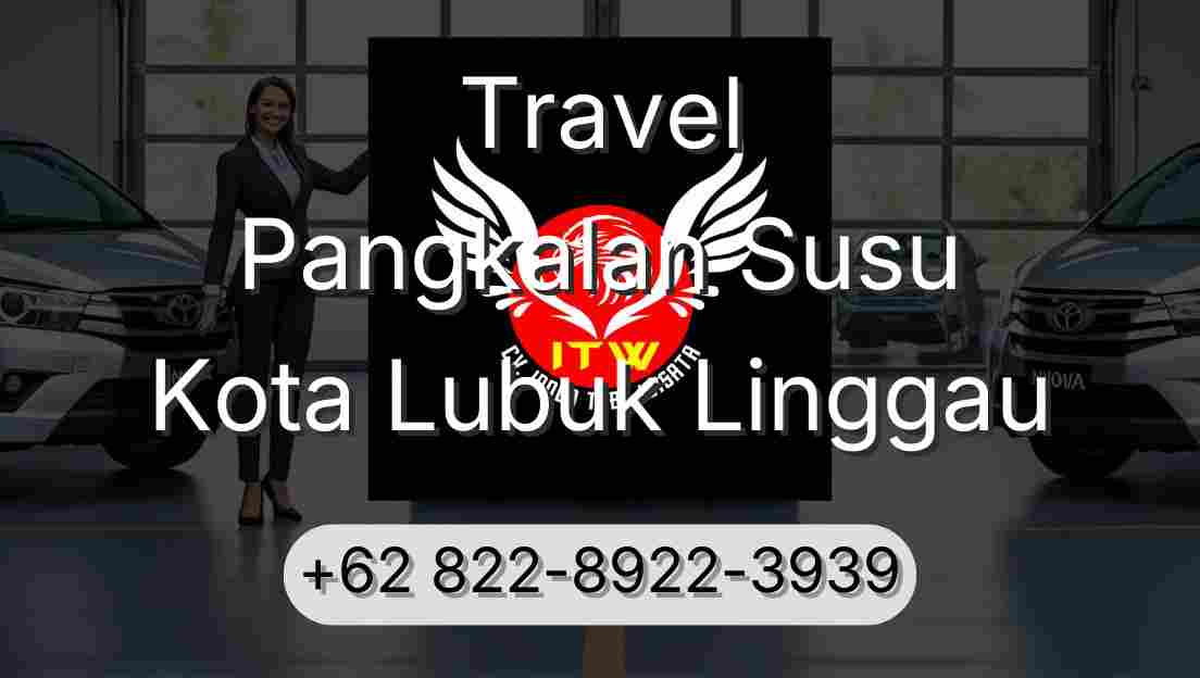 Travel Pangkalan Susu Kota Lubuk Linggau
