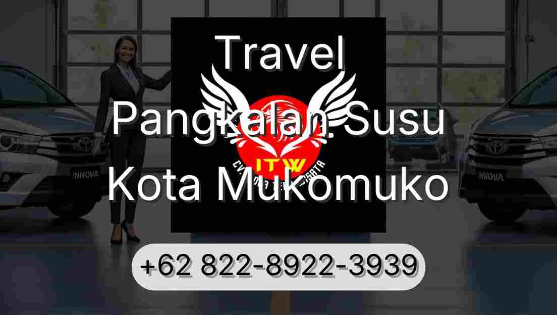 Travel Pangkalan Susu Kota Mukomuko