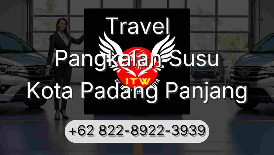 Travel Pangkalan Susu Kota Padang Panjang