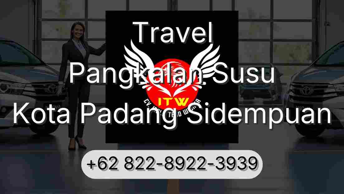 Travel Pangkalan Susu Kota Padang Sidempuan