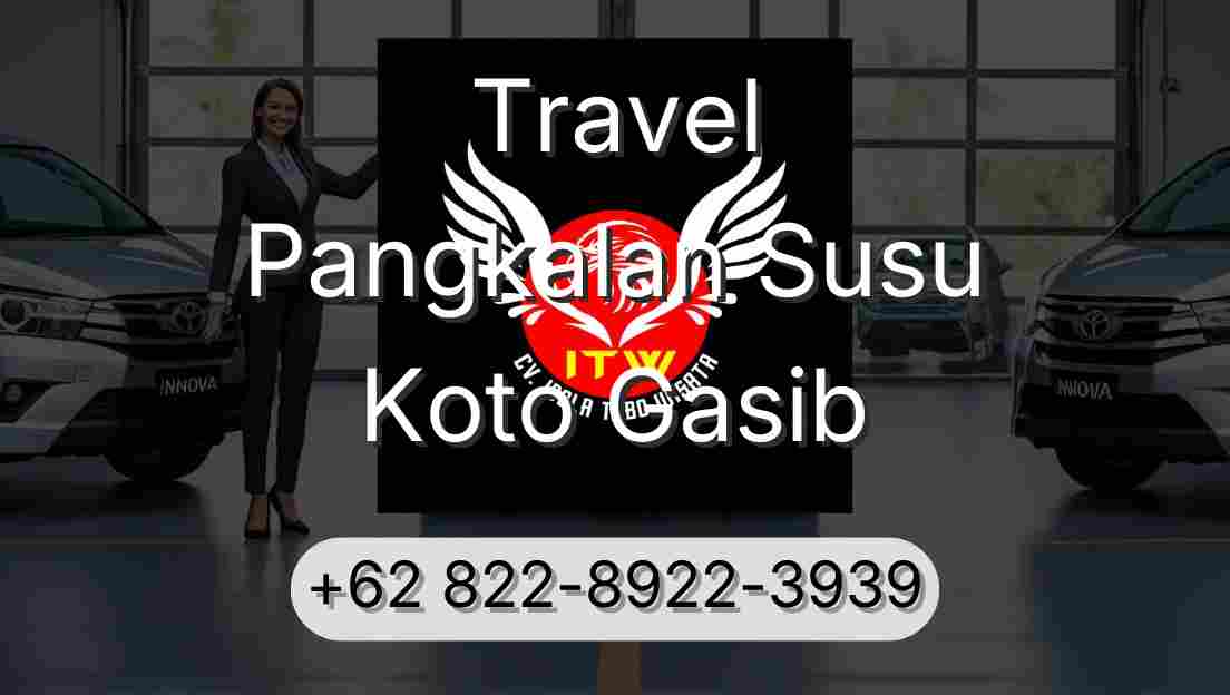 Travel Pangkalan Susu Koto Gasib