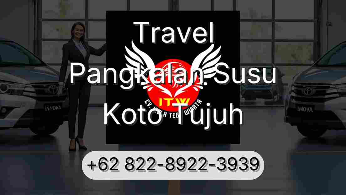 Travel Pangkalan Susu Koto Tujuh