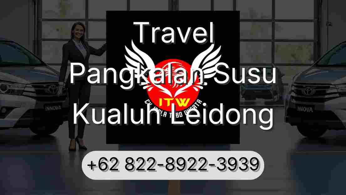 Travel Pangkalan Susu Kualuh Leidong
