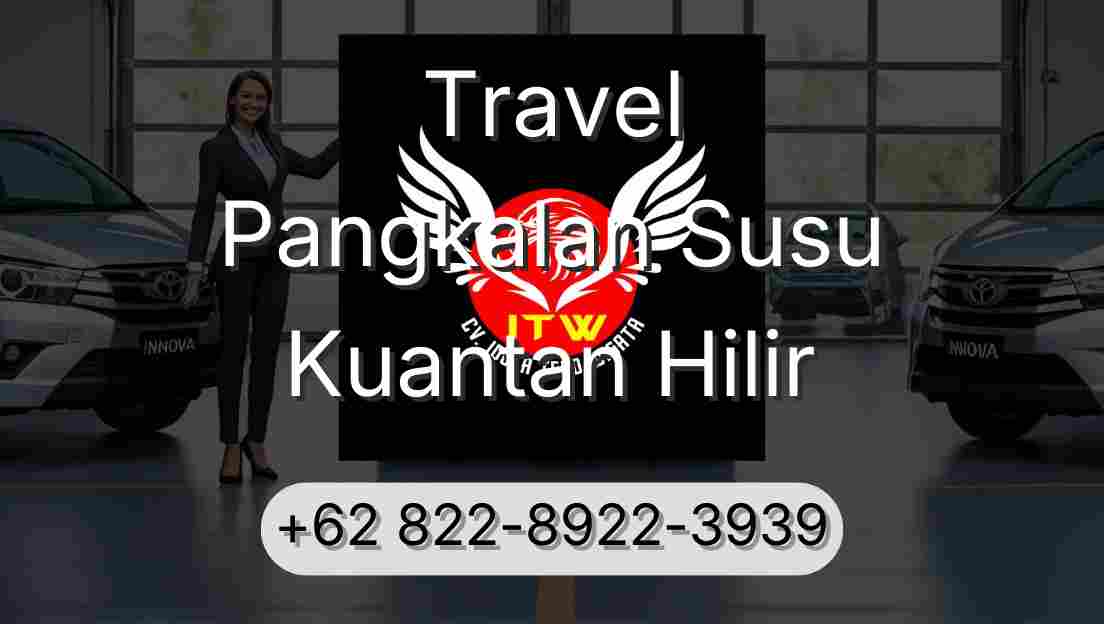 Travel Pangkalan Susu Kuantan Hilir